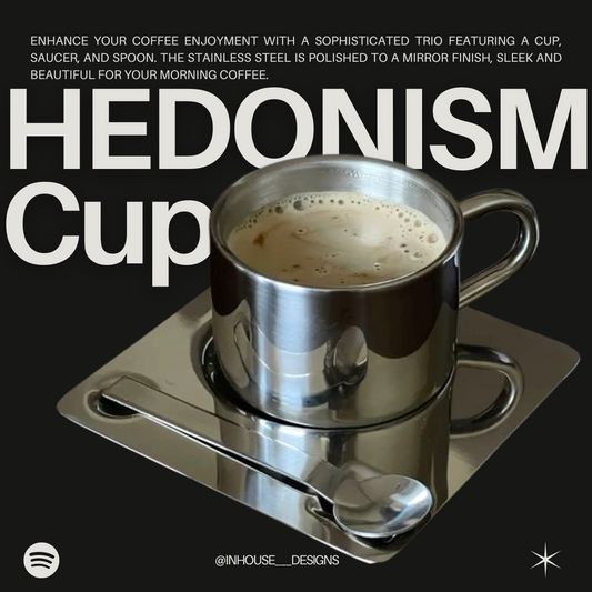 HEDONISM steel cup